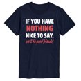 thumbnail image 1 of Instant Message - Funny Nothing Nice To Say - Adult Short Sleeve T-shirt, 1 of 5