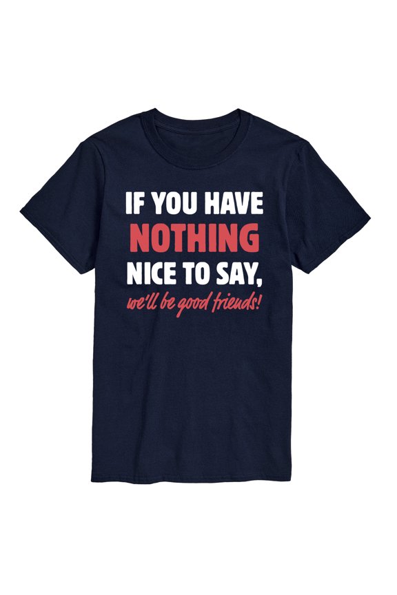 - Funny Nothing Nice To Say - Adult Short Sleeve T-shirt