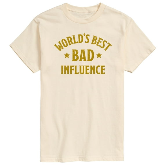Instant Message - Funny Worlds Best Bad Influence - Adult Short Sleeve T-shirt