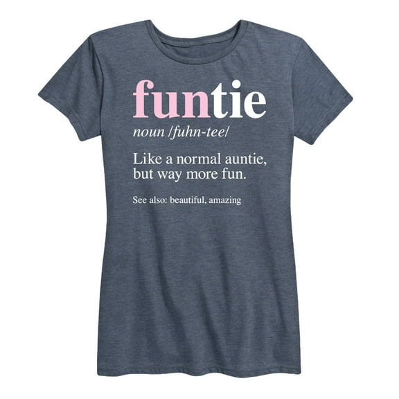 Instant Message - Funtie Defintion - Women's Short Sleeve Graphic T-Shirt