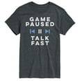 thumbnail image 1 of Instant Message - Game Paused Talk Fast - Men's Short Sleeve Graphic T-Shirt, 1 of 5