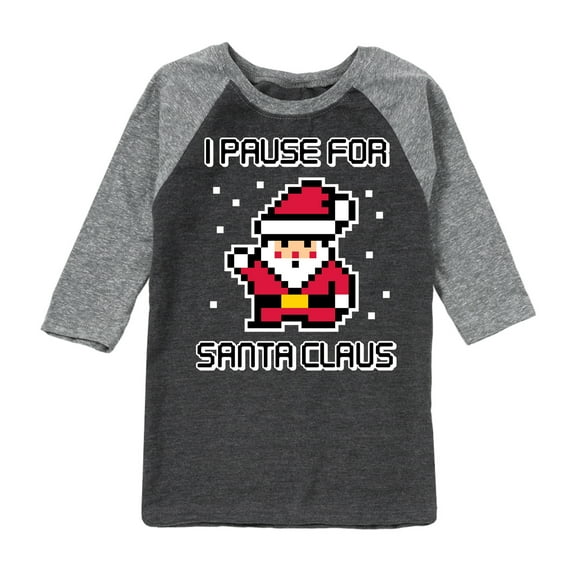 Instant Message - Gamer - I Pause for Santa Claus - Toddler & Youth Raglan Graphic T-Shirt