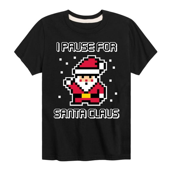Instant Message - Gamer - I Pause for Santa Claus - Toddler & Youth Short Sleeve Graphic T-Shirt