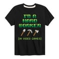 thumbnail image 1 of Instant Message - Gamer - I'm a Hard Worker In Video Games - Toddler & Youth Short Sleeve Graphic T-Shirt, 1 of 6