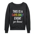 thumbnail image 1 of Instant Message - Gays Only Event - Women's French Terry Long Sleeve Pullover, 1 of 5