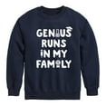 thumbnail image 1 of Instant Message - Genius Runs In My Family - Toddler & Youth Crewneck Fleece Sweatshirt, 1 of 6