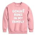 thumbnail image 1 of Instant Message - Genius Runs In My Family - Toddler & Youth Crewneck Fleece Sweatshirt, 1 of 5