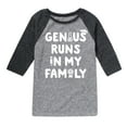thumbnail image 1 of Instant Message - Genius Runs In My Family - Toddler & Youth Raglan Graphic T-Shirt, 1 of 5