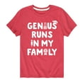 thumbnail image 1 of Instant Message - Genius Runs In My Family - Toddler & Youth Short Sleeve Graphic T-Shirt, 1 of 6