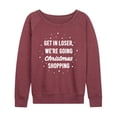 thumbnail image 1 of Instant Message - Get In Loser Christmas Shopping - Women's Lightweight French Terry Long Sleeve Shirt, 1 of 6