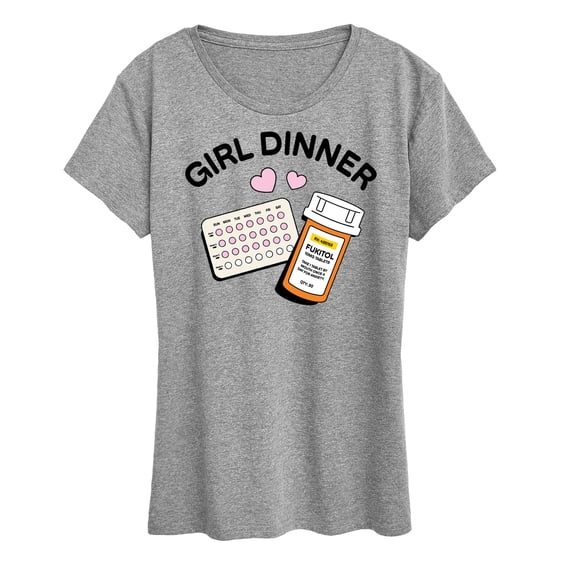 Instant Message - Girl Dinner Bc And Anxiety Meds - Women's Short Sleeve Graphic T-Shirt