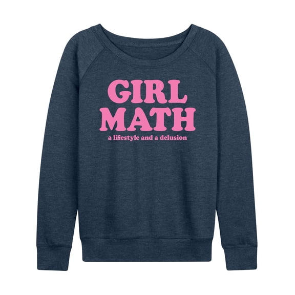 Instant Message - Girl Math Lifestyle & Delusion - Women's Lightweight French Terry Long Sleeve Shirt