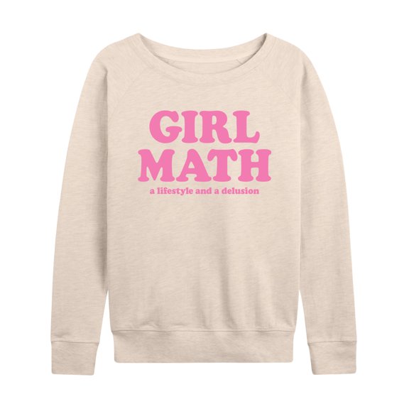 Instant Message - Girl Math Lifestyle & Delusion - Women's Lightweight French Terry Long Sleeve Shirt