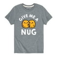 thumbnail image 1 of Instant Message - Give Me A Nug - Youth Short Sleeve Tee, 1 of 6