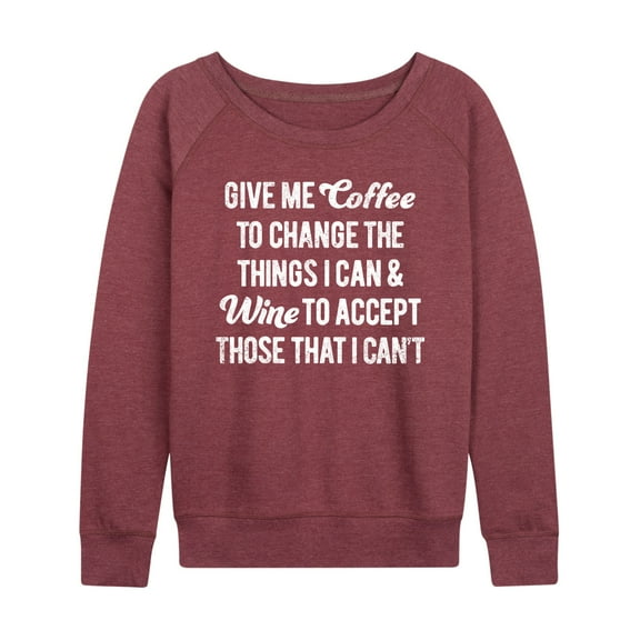 Instant Message - Give Me Coffee Wine - Women's Lightweight French Terry Long Sleeve Shirt
