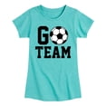thumbnail image 1 of Instant Message - Go Team Soccer - Youth Girls Fitted Short Sleeve T-Shirt, 1 of 5