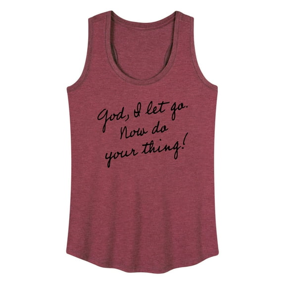 Instant Message - God, I Let Go. Now Do Your Thing - Women's Racerback Tank Top