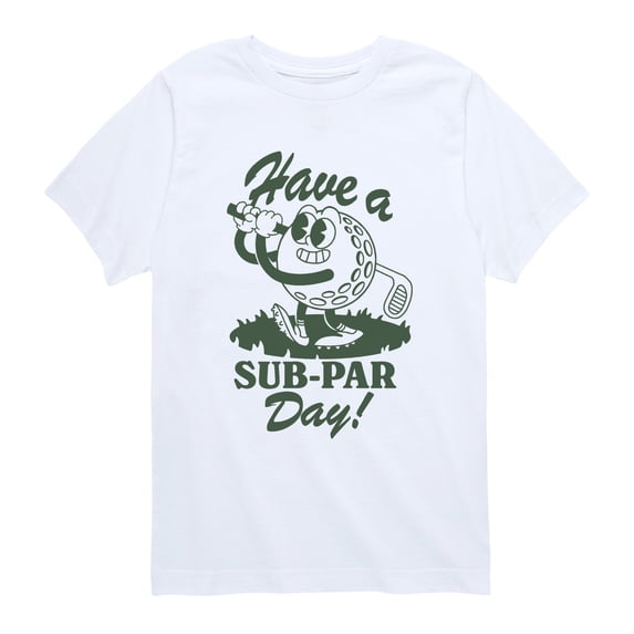 Instant Message - Golf Have a Sub Par Day Short Sleeve Graphic T-Shirt