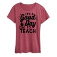 thumbnail image 1 of Instant Message - Good Day To Teach - Women's Short Sleeve Graphic T-Shirt, 1 of 6
