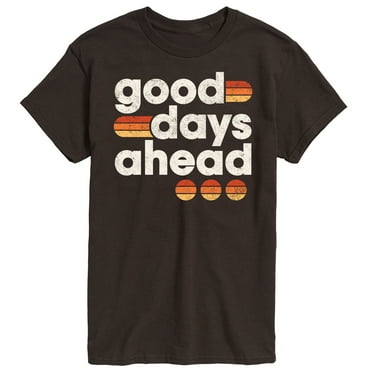 Instant Message - Good Days Ahead - Men's Short Sleeve Graphic T-Shirt