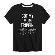 Instant Message - Got My Mom Trippin  - Toddler And Youth Short Sleeve Graphic T-Shirt