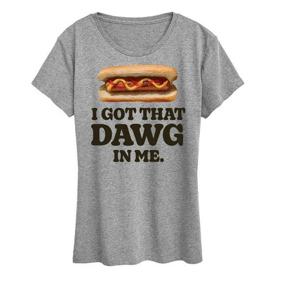Instant Message - Got That Dawg In Me - Women's Short Sleeve Graphic T-Shirt