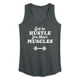 thumbnail image 1 of Instant Message - Got To Hustle For These Muscles - Women's Racerback Tank Top, 1 of 6