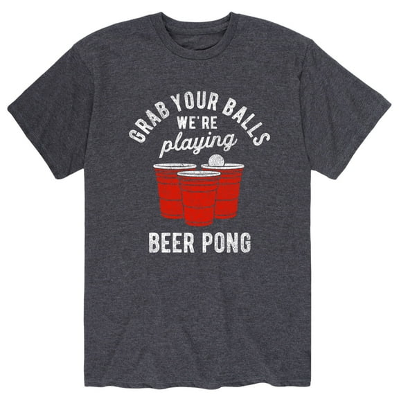 Instant Message - Grab Your Balls Beer Pong - Men's Short Sleeve Graphic T-Shirt