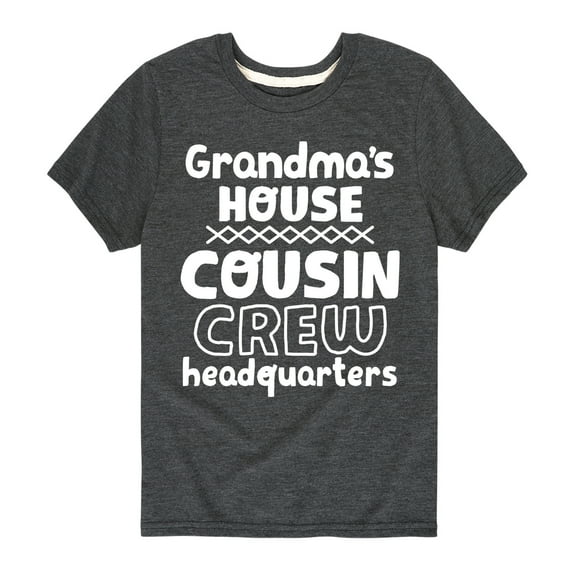 Instant Message - Grandma's House Cousin Crew - Toddler And Youth Short Sleeve Graphic T-Shirt