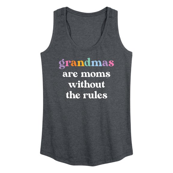 Instant Message - Grandmas Moms Without Rules - Women's Racerback Tank Top