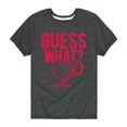 thumbnail image 1 of Instant Message - Guess What Chicken Butt  - Toddler Short Sleeve Tee, 1 of 5