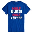 thumbnail image 1 of Instant Message - Half Nurse Half Coffee Short Sleeve Graphic T-Shirt, 1 of 5