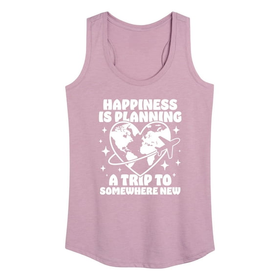 Instant Message - Happiness Is Planning A Trip To Somewhere New - Women's Racerback Tank Top