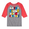 thumbnail image 1 of Instant Message - Happy First Day Of School - Toddler & Youth Raglan Graphic T-Shirt, 1 of 1