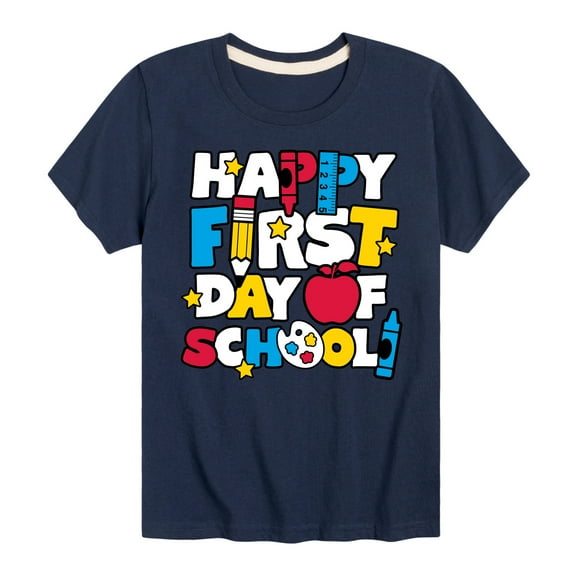 Instant Message - Happy First Day Of School - Toddler & Youth Short Sleeve Graphic T-Shirt