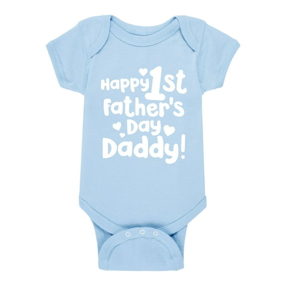 Instant Message - Happy First Father's Day Daddy - Infant Baby One Piece