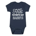thumbnail image 1 of Instant Message - Happy First Fathers Day - Infant Baby One Piece, 1 of 5