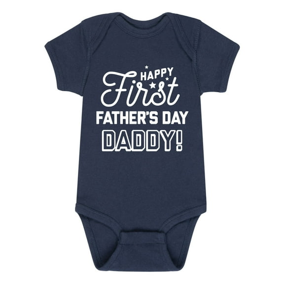 Instant Message - Happy First Fathers Day - Infant Baby One Piece
