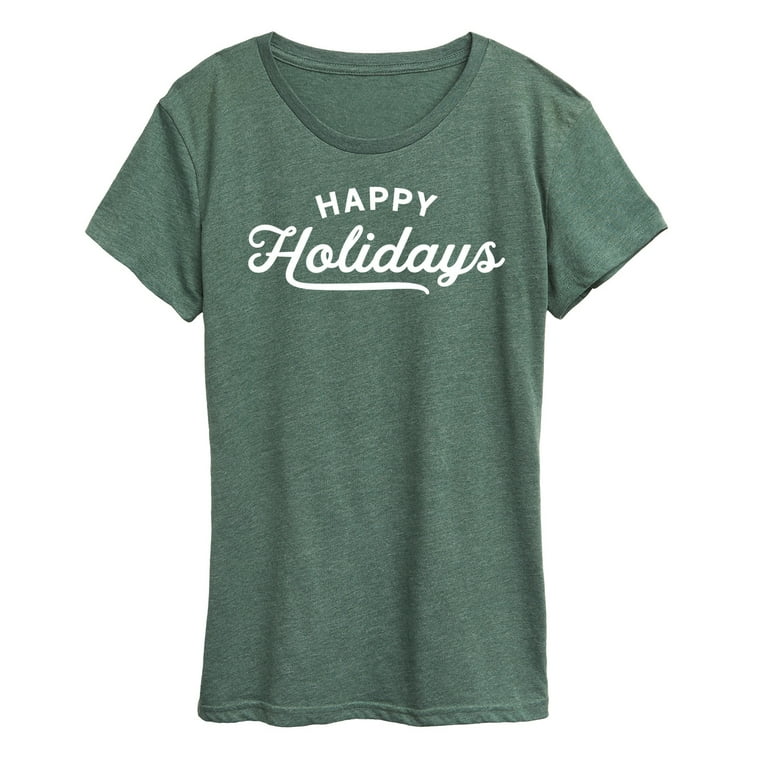 Happy Holiday Women T shirt Happy Holiday Women T shirt