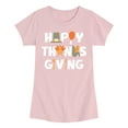 thumbnail image 1 of Instant Message - Happy Thanksgiving - Youth Girls Short Sleeve T-shirt, 1 of 5