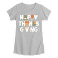 thumbnail image 1 of Instant Message - Happy Thanksgiving - Youth Girls Short Sleeve T-shirt, 1 of 4
