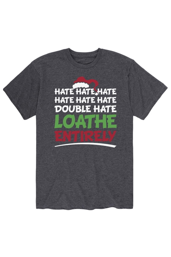 - Hate Hate Double Hate Loathe Entirely - Men's Short Sleeve Graphic T-Shirt