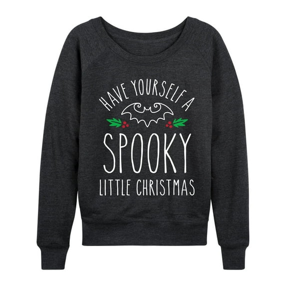 Instant Message - Have Yourself A Spooky Little Christmas - Women's French Terry Long Sleeve Shirt
