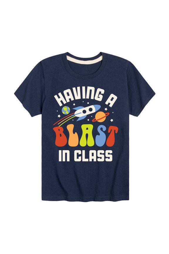 - Having A Blast In Class - Toddler & Youth Short Sleeve Graphic T-Shirt
