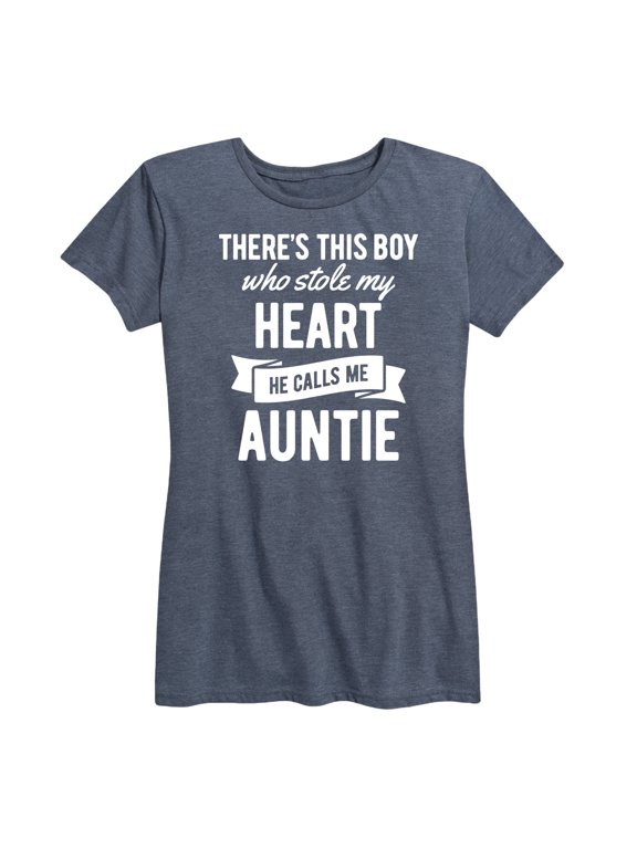 - He Calls Me Auntie Women's Short Sleeve Graphic T-Shirt