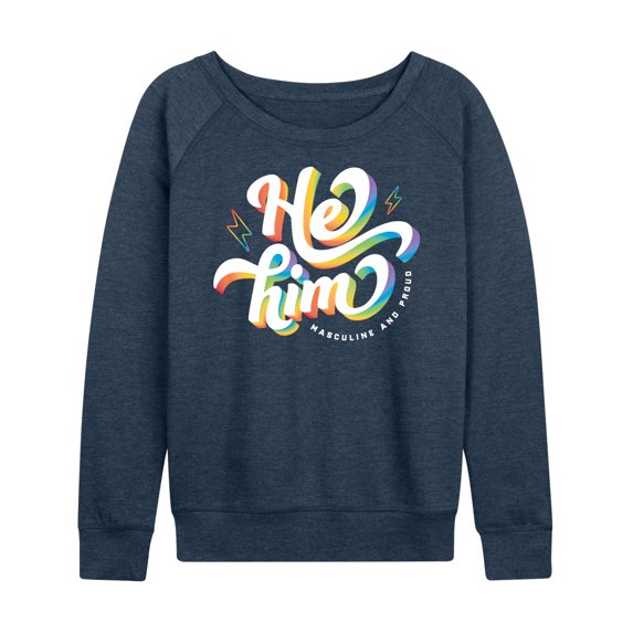 Instant Message - He Him Pronouns - Women's Lightweight French Terry Long Sleeve Shirt