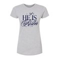 thumbnail image 1 of Instant Message - He Is Risen - Juniors Fitted Graphic T-Shirt, 1 of 5