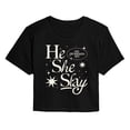 thumbnail image 1 of Instant Message - He She Slay - Juniors Cropped Graphic T-Shirt, 1 of 5