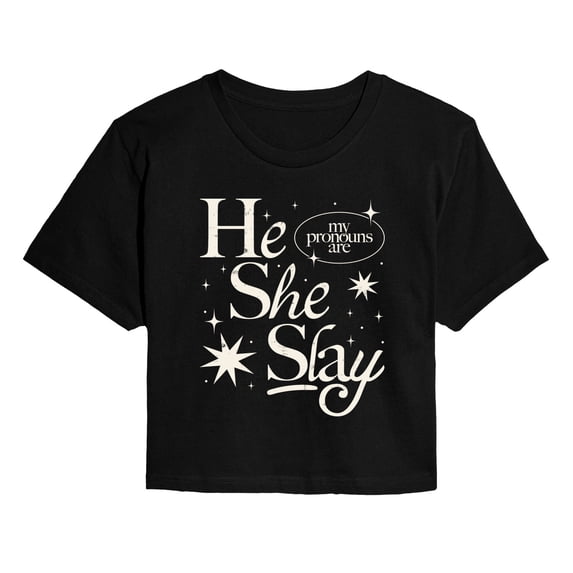 Instant Message - He She Slay - Juniors Cropped Graphic T-Shirt