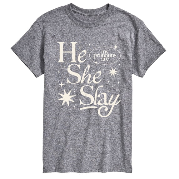 Instant Message - He She Slay - Men's Short Sleeve Graphic T-Shirt